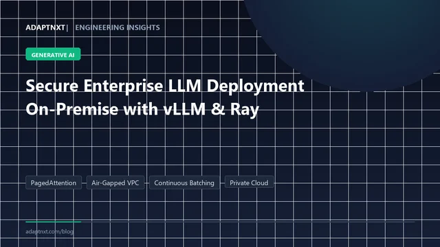 Secure Enterprise LLM Deployment On-Premise with vLLM